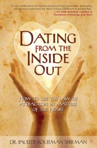 Dating From the Inside Out
