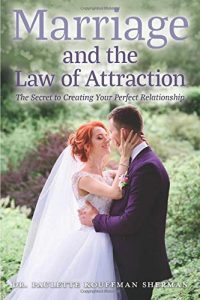 Marriage and the Law of Attraction
