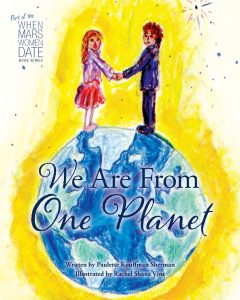 We Are From One Planet